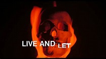Live And Let Die (Song and movie opening). - YouTube