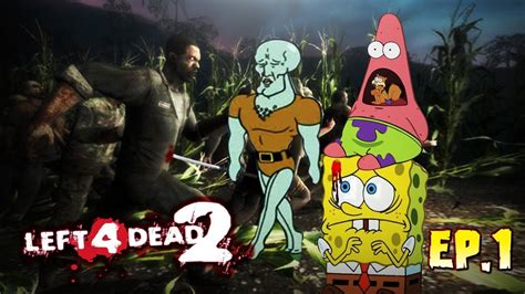 Left 4 Dead 2 Ep 1 Spongebob Addons Youtube
