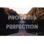 Progress Over Perfection Lessons Taken From The Rediscover You 
