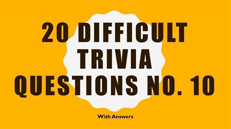 20 Difficult Trivia Questions No 10 General Knowledge Youtube