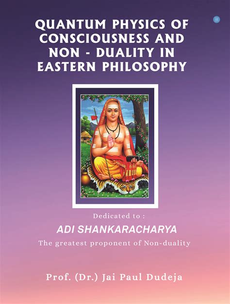 Quantum Physics Of Consciousness And Non Duality In Eastern Philosophy Bluerose Self