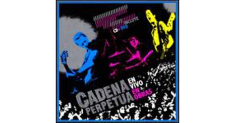 Cadena Perpetua En Vivo En Obras 2007 Cd