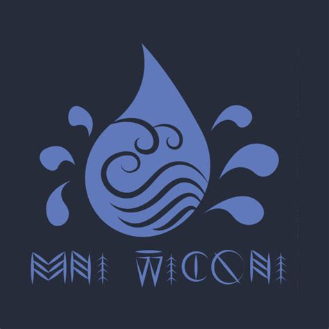 Mni Wiconi Water Is Life Water T Shirt Teepublic