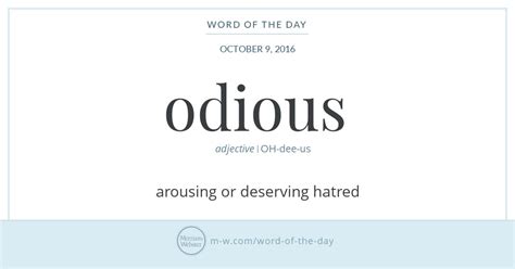 Word Of The Day Odious Merriam Webster