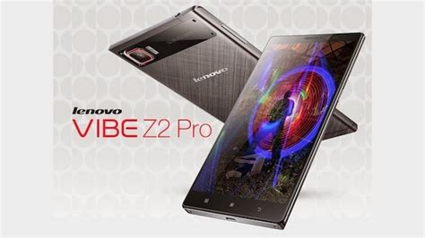 Lenovo Vibe Z2 Pro Announced With Metal Design And Qhd Display