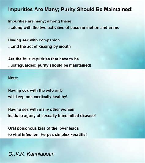 Impurities Are Many Purity Should Be Maintained By Drvk Kanniappan