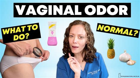 Vaginal Odor Obgyn Discusses What To Do And What To Avoid Dr