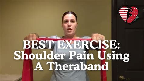 Shoulder Strengthening Exercises With Theraband