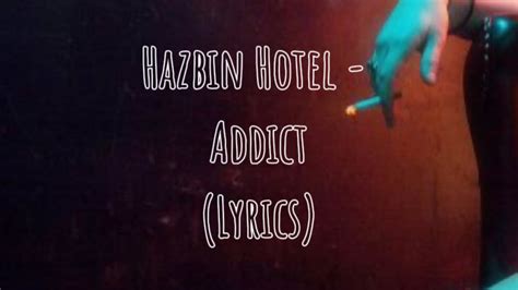 Hazbin Hotel Addict Lyrics Youtube