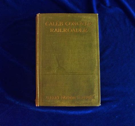1907 First Edition Albert Payson Terhune Book Caleb