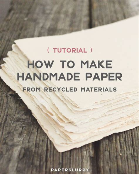 How To Make Handmade Paper From Recycled Materials