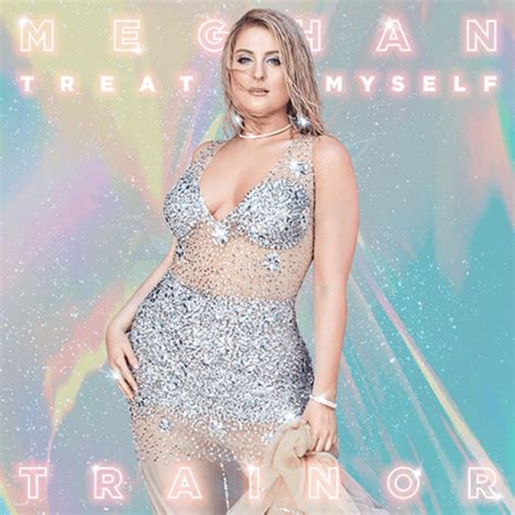 What Is The Most Popular Song On Treat Myself Original Version By Meghan Trainor