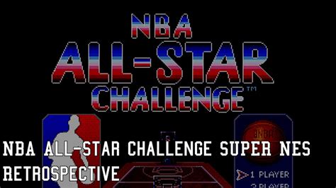 Nba All Star Challenge Retrospective Super Nes Nlsc Wayback