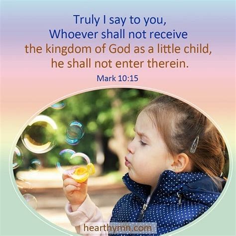Receiving The Kingdom Of God As A Little Child Mark 1015 Todays