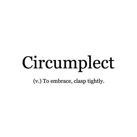 Word Of The Day Circumplect A Rarely Used Word For The More