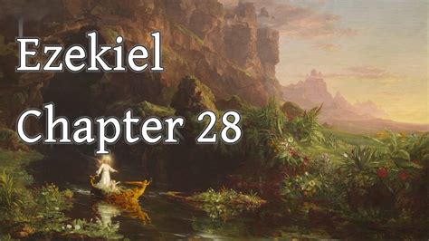 The Book Of Ezekiel 28 Youtube