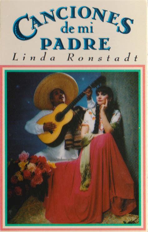 Linda Ronstadt Canciones De Mi Padre 1987 Cassette Discogs