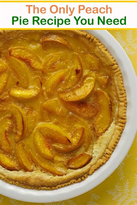 The Only Peach Pie Recipe You Need