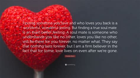 Cecelia Ahern Quote Finding Someone You Love And Who Loves You Back
