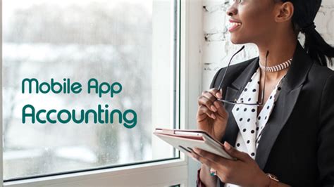 Heres Why A Mobile Accounting App Can Improve Your Small Business