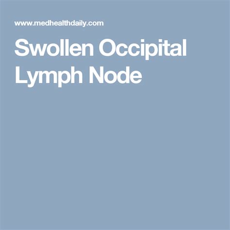 Swollen Occipital Lymph Node Lymph Nodes Occipital Swollen Lymph Nodes
