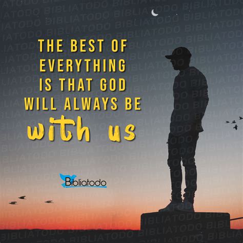The Best Of Everything Is That God Will Always Be With Us Christian