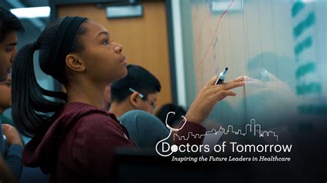 Doctors Of Tomorrow Inspiring Future Leaders In Healthcare Youtube