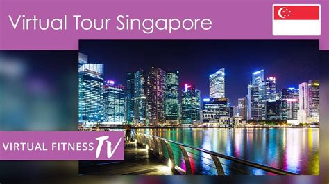 Virtual Tour Singapore Singapore Travel Video Of Marina Bay Youtube