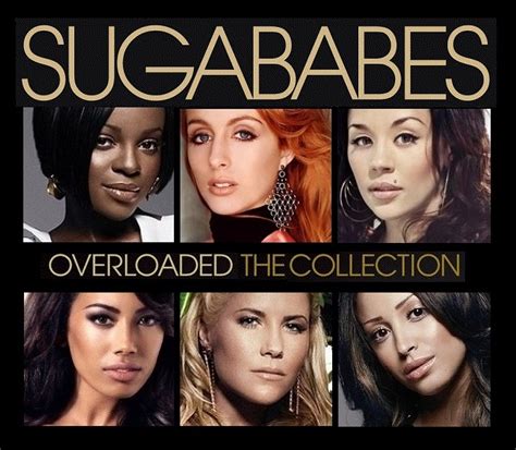 Sugababes Overloaded The Collection Sugababes Photo 40137910 Fanpop