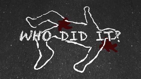 Who Did It Murder Crime Scene Suspect Chalk Outline