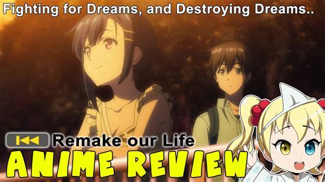 Anime Review Remake Our Life Bokutachi No Remake Youtube