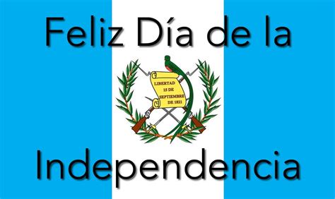 Colombia, junto con otros países de américa del sur, comenzó su lucha por la independencia a. Día de la independencia de Guatemala Imágenes, Fotos y Gifs para Compartir - Imágenes Cool