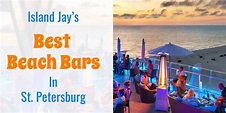 The Best Beach Bars in St. Petersburg | Beach bars, Treasure island ...