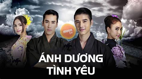 Ánh Dương Tình Yêu Tập 1 Phim Thái Lan Lồng Tiếng Cực Đỉnh Hay Nhất 2018 Youtube