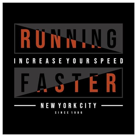 Premium Vector Running Faster Sport Typography Tshirt Graphic Vector