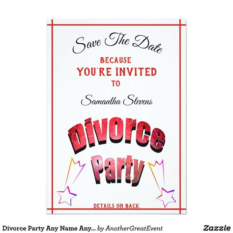 Divorce Party Any Name Any Date And Location Save The Date Zazzle