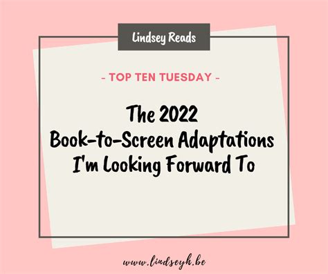 The 2022 Book To Screen Adaptations Im Looking Forward To