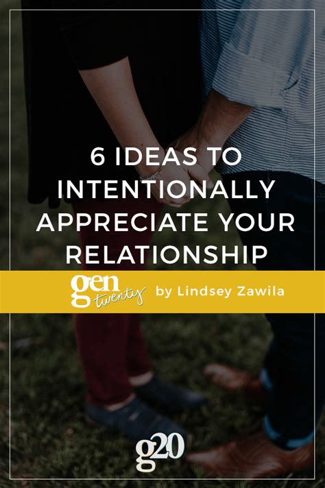 Ideas To Intentionally Appreciate Your Relationship Gentwenty