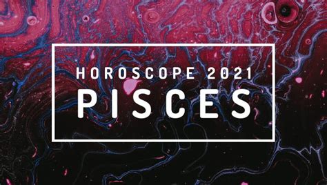 Horoscope For Pisces 2021 Wemystic Monthly Horoscope Horoscope