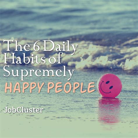 Happy Habits Of Happy People Blog