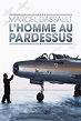 Marcel Dassault, l'homme au pardessus - TheTVDB.com