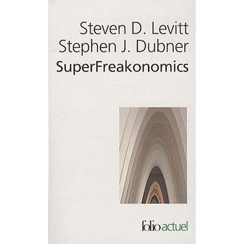 Couvertures Images Et Illustrations De Superfreakonomics De Steven D