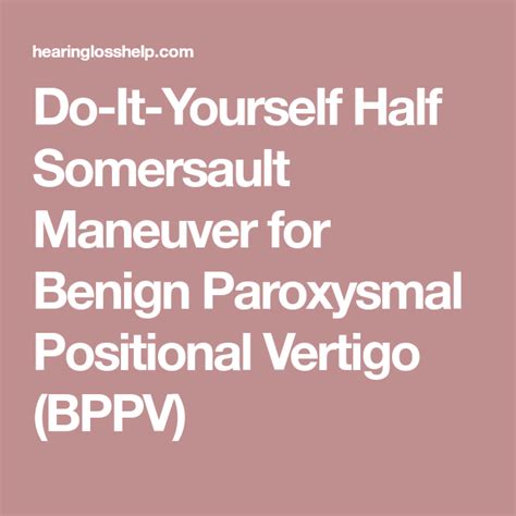 Do It Yourself Half Somersault Maneuver For Benign Paroxysmal