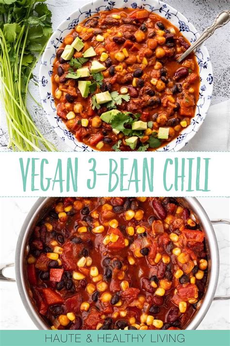 Easy 3 Bean Chili Recipe Vegan Haute And Healthy Living Recipe