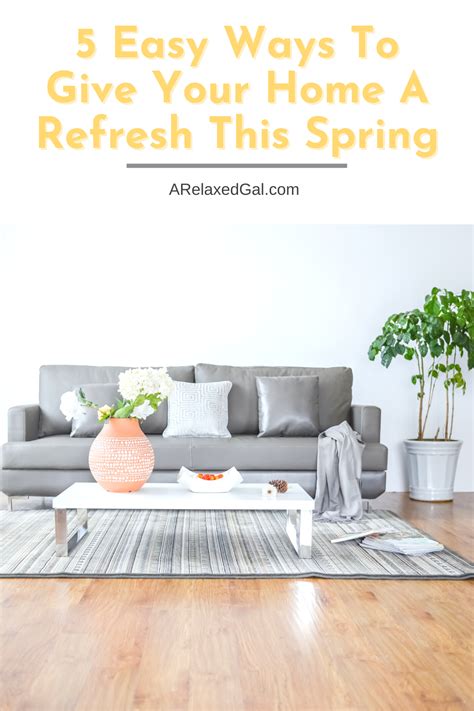 5 Easy Ways To Give Your Home A Refresh This Spring In 2021 Easy Home