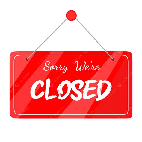 Red Gradient Sorry We Are Closed Signboard Vector Closed Closed Sign