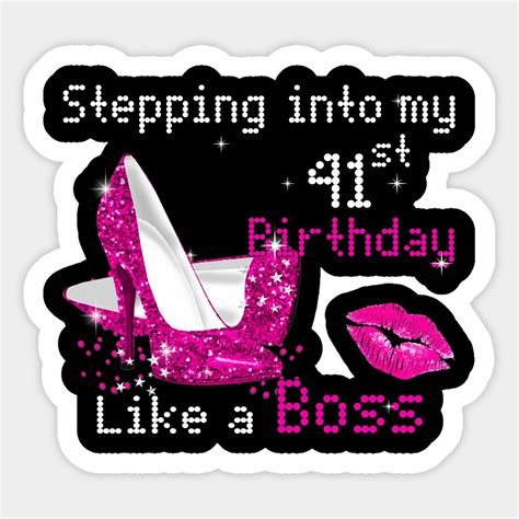 Stepping Into My 41st Birthday Like A Boss By Beckeraugustina 41st
