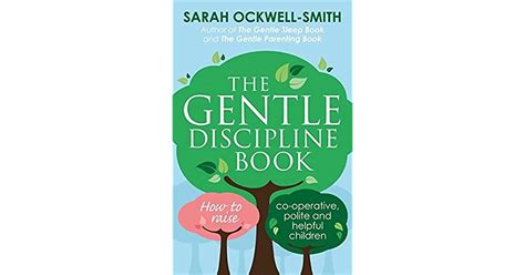 Gentle Discipline Book How To Raise Co Operative Polite And Helpful