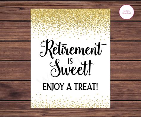 Retirement Is Sweet Please Take A Treat Sign Gold Confetti Retirement