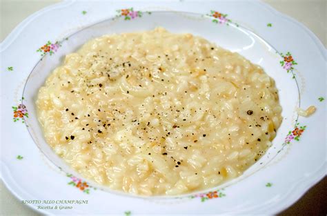 Risotto Allo Champagne è Un Primo Piatto Molto Delicato Ed Elegante